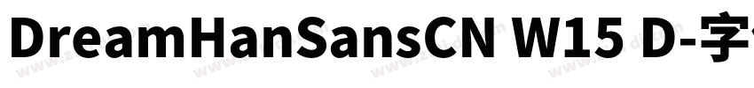 DreamHanSansCN W15 D字体转换